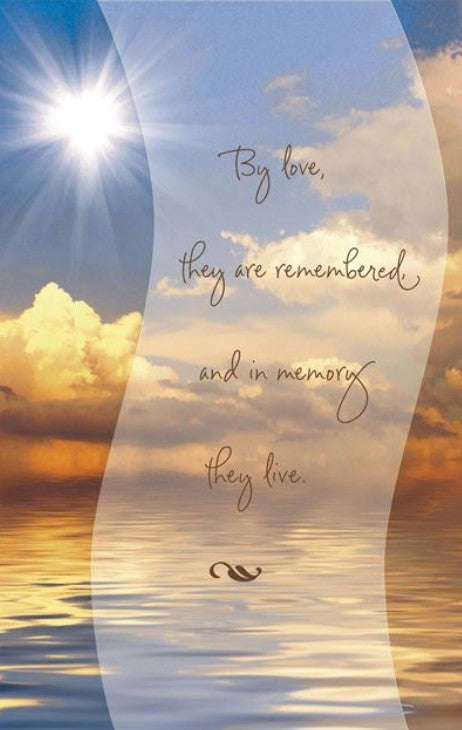 Greeting Card - Sympathy - By Love They Are Remembered