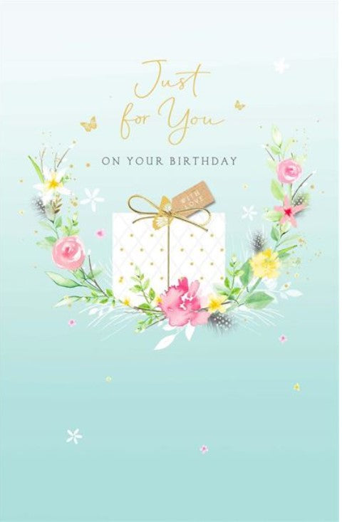 Greeting Card - Birthday - Just For You