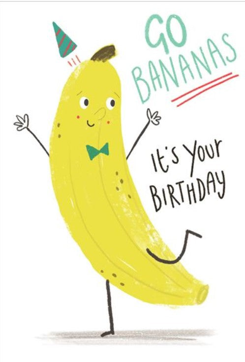 Greeting Card - Birthday - Go Bananas