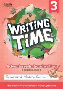 Writing Time - Student Practice Book: QLD Fonts - Year 3