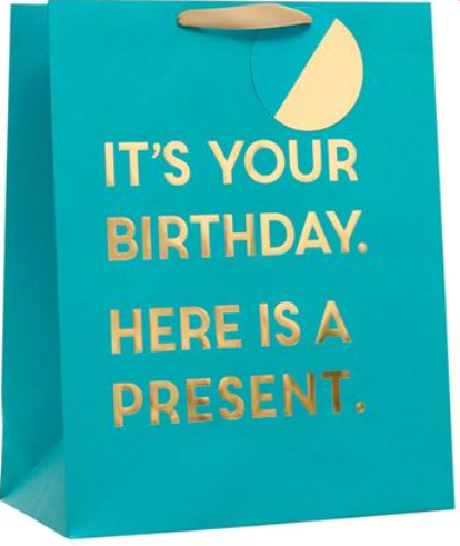 Gift Bag Large - It's your birthday. Here is a present