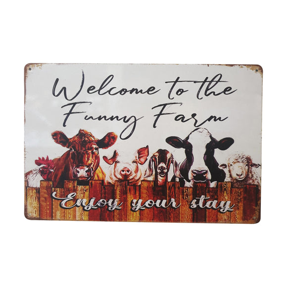 Welcome to the Funny Farm Tin Sign