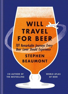 Will Travel for Beer