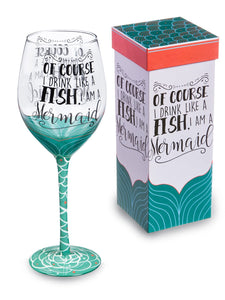 Wine Glass I'm A Mermaid