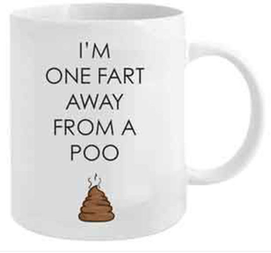 One Fart Away Mug