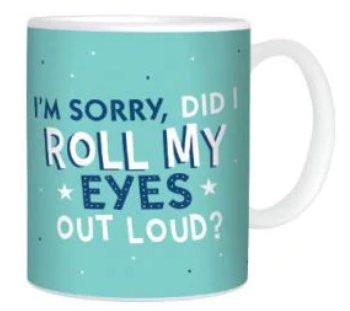 Mug Roll Eyes Out Loud - 325ml