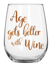 Age Gets Better Stemless Wine Glass